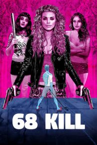 VER 68 Kill (2017) Online Gratis HD