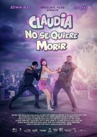 VER Claudia No Se Quiere Morir (2019) Online Gratis HD