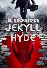 VER El Secreto de Jekyll & Hyde Online Gratis HD