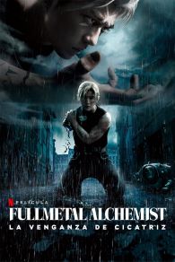 VER Fullmetal Alchemist: La venganza de cicatriz Online Gratis HD