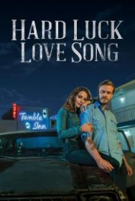 VER Hard Luck Love Song Online Gratis HD
