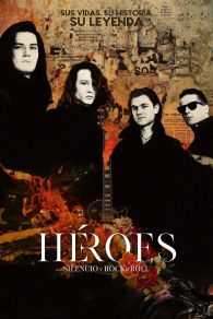 VER Héroes: silencio y rock & roll Online Gratis HD