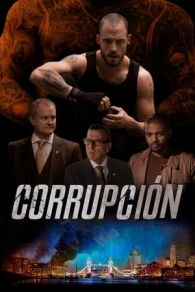 VER La Red de Corrupción (2019) Online Gratis HD