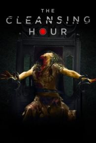 VER The Cleansing Hour (2019) Online Gratis HD