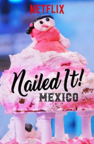 VER Nailed It! Mexico (2019) Online Gratis HD