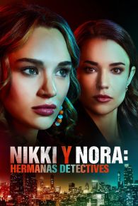 VER Nikki & Nora: Sister Sleuths Online Gratis HD