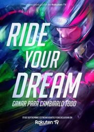 VER Ride Your Dream (2020) Online Gratis HD