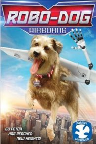 VER Robo-Dog: Airborne Online Gratis HD