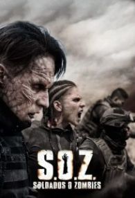 VER S.O.Z: Soldados o Zombies Online Gratis HD