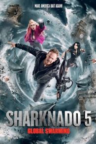 VER Sharknado 5: Aletamiento global (2017) Online Gratis HD