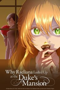 VER Why Raeliana Ended Up at the Duke's Mansion Online Gratis HD