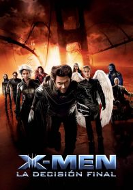 VER X-Men 3: La Batalla Final Online Gratis HD